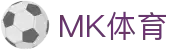 MK体育-中国官网-全球动态同步追踪